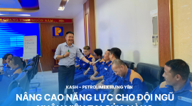 Nâng cao năng lực cho đội ngũ nhân viên tại cửa hàng - [Kash x Petrolimex Hưng Yên]